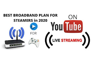 Best Broadband plans for gamers and streamers