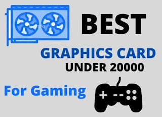 Best Graphics card under 20000