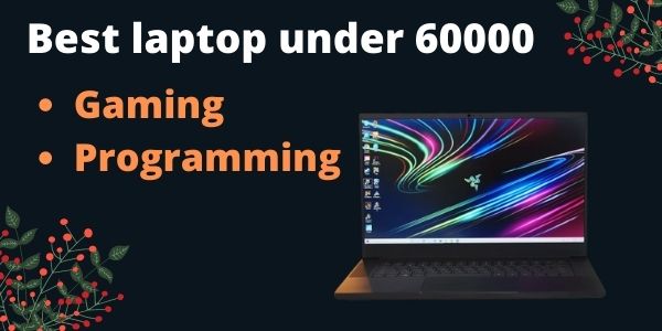Best laptop under 60000