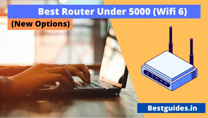 Best Router Under 5000