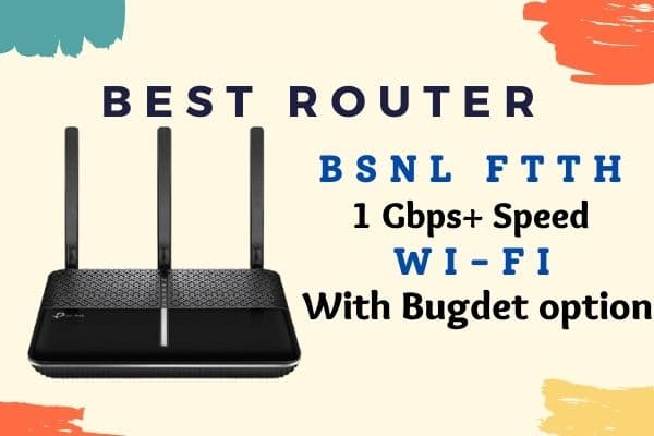 Best router for BSNL connection