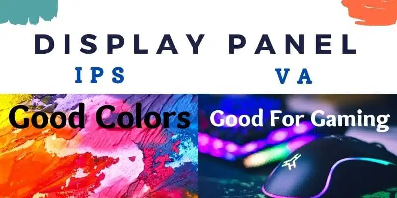 Display Panel - VA vs IPS