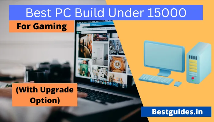 Best PC Build Under 15000