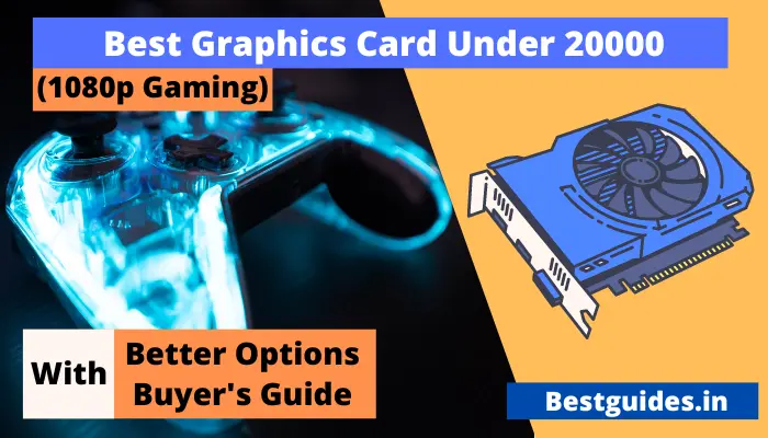 Best Graphics Card Under 20000