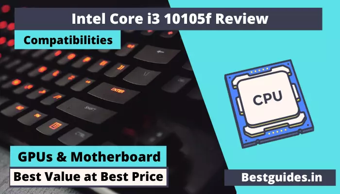 Intel Core i3 10105f Review