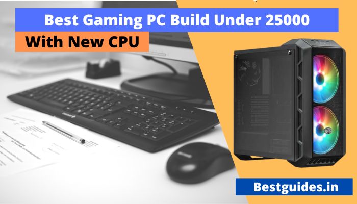 Best PC Build Under 25000