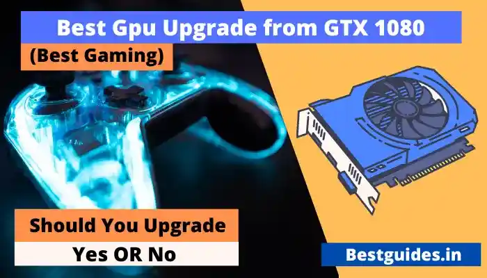 Best GPU to Upgrade From GTX 1080