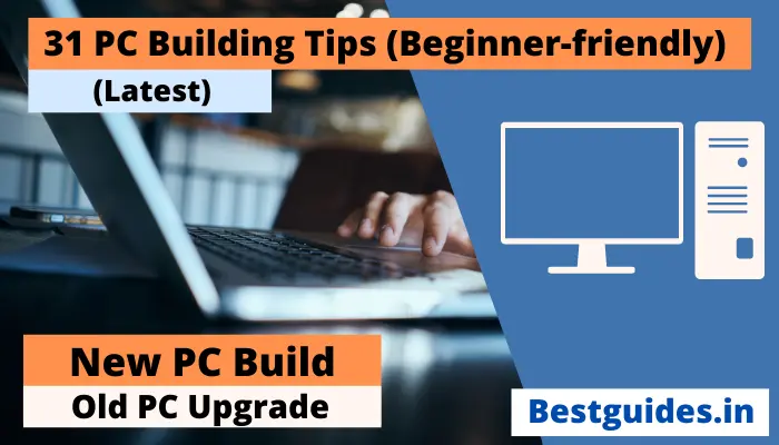 Best PC Building tips