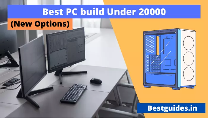 Best PC build Under 20000