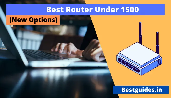 Best Router under 1500